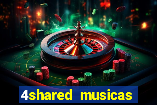 4shared musicas para baixar